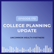 College Planning Update image