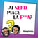 Ai Nerd, piace la F**a? image