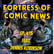 Fortress of Comic News Ep. 475 feat. Dennis Robinson image