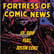 Fortress of Comic News Ep. 389 feat. Justin Coke image