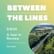 Why Between the Lines will help save the planet - A Year In Review image