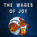 The Wages of Joy image