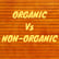 Episode 50 - Organic vs Non-Organic image