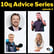 The 10q Interview August Advice Series - Episode 3 image