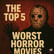 Top 5 Worst Horror Movies image