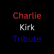 A Tribute to Charlie Kirk image