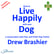 How to Live Happily With Your Dog – a conversation with Drew Brashier  image