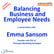 Balancing Business and Employee Needs – a conversation with entrepreneur Emma Sansom  image