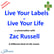 Live Your Labels or Live Your Life – a conversation with Zac Russell image