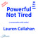 Powerful Not Tired - a conversation with author Lauren Callahan image