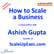 How to Scale a Business – a conversation with Ashish Gupta founder of ScaleUpExec.com image
