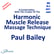 Harmonic Muscle Release Massage Technique - a conversation with creator Paul Bailey image