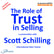 Trust in Selling – a conversation with expert sales trainer Scott Schilling image