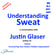 Understanding Sweat - a conversation with author Justin Glaser image
