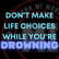 Don't make life choices while you're drowning | Mark MI Words #mentalillness #PTSD image