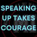 Speaking up takes courage | Mark MI Words #mentalillness #PTSD image