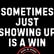 Sometimes just showing up is a win | Mark MI Words #mentalillness #PTSD image