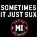 Sometimes it just sux | Mark MI Words #mentalillness #PTSD image