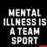 Mental illness is a team sport | Mark MI Words #mentalillness #PTSD image