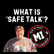 What is 'Safe talk'? | Mark MI Words #PTSD #bumwiper image