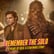 Remember The Solo - 5 Years of Solo: A Star Wars Story and the State Of The Galaxy Report Card image