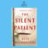 #153 - The Silent Patient by Alex Michaelides (with Andy of Fat Dude Digs Flicks Movie Podcasts) image