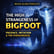 The High Strangeness of Bigfoot: Presence, Initiation, and the Phenomenon image