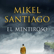 El mentiroso - Mikel Santiago image