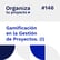 #146. Gamificación en la Gestión de Proyectos (I) image