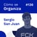 #136. ¿Cómo se organiza Sergio San Juan? image