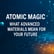Atomic Magic - What Advanced Materials Mean for Your Future image