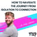 How To Navigate The Journey From Isolation To Connection image
