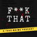 Darkcast Diversion: F**k That Podcast image