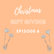 Episode Six: Christmas Gift Giving image
