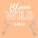 Welcome to Bloom Wild Girls image