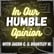 In Our Humble Opinion - Ep. 013 - The Phenomenon Seen Around the World: Have the Aliens Arrived? image