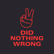 Did Nothing Wrong Live! 02/05/25 image