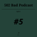 502 Bad Podcast #5  image