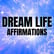 Live Your Dream Life! Positive Affirmations image