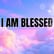 I AM BLESSED | Daily Gratitude Positive Affirmations image