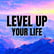 Level Up Your Life! Morning Mindset Motivation | LISTEN EVERY DAY image