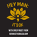 Hey Man; It's OK Episode 308 -Remaking the Rules: Digital Tools and Human Decisions with Emily Pabst image