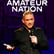 Episode 206: GET A FREE MONTH OF DRYBAR COMEDY just for listening to "AMATEUR NATION"! image