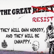 “2024: The Great RESIST" image