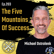 EP203: Michael Ostrolenk - The 5 Mountains Of Success image