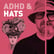 Episode 102 - ADHD & Hats: Get A Head, Get A Hat image