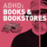 Episode 104 - ADHD: Books and Bookstores image