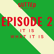 Episode 2. It Is What It Is image