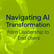 Navigating AI Transformation from Leadership to End Users image