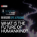 Episode 4 Promo | What is the Future of Humankind? Are we and should we be changing our bodies and brains? image